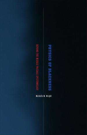 Book cover of Physics of Blackness