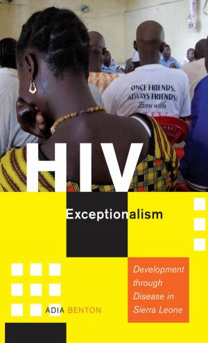 Cover of the book HIV Exceptionalism by AbdouMaliq Simone