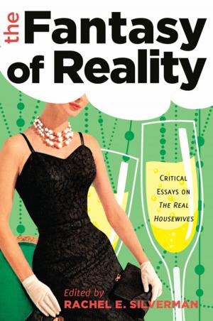 Cover of the book The Fantasy of Reality by Wilm Kristofer Kirschke