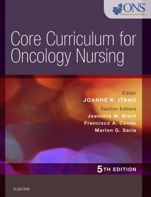 Cover of the book Core Curriculum for Oncology Nursing - E-Book by Michael J. Gambello, MD