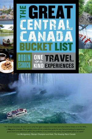 Book cover of The Great Central Canada Bucket List