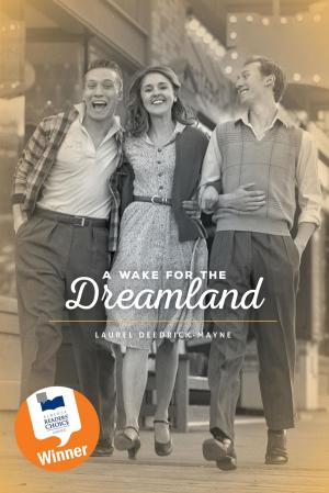 Cover of the book A Wake For The Dreamland by W. Thomson Martin