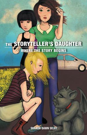 Cover of the book The Storyteller's Daughter by C. S. Sheehan