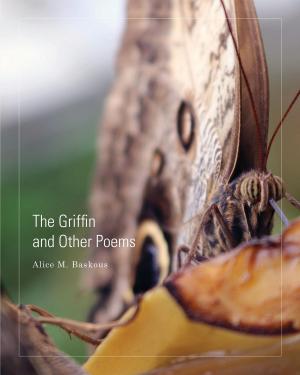 Cover of the book The Griffin and Other Poems by Alexis Debary