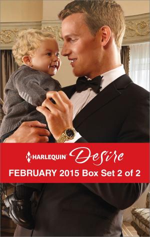 Book cover of Harlequin Desire February 2015 - Box Set 2 of 2