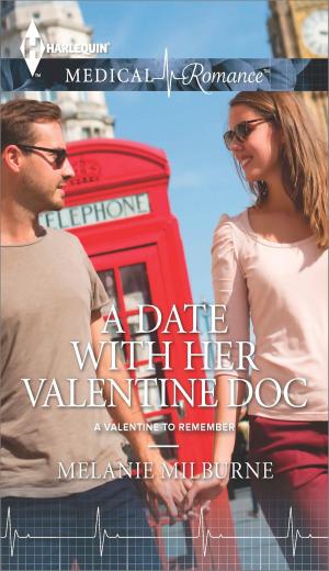 Cover of the book A Date with Her Valentine Doc by Raye Morgan