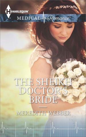 Cover of the book The Sheikh Doctor's Bride by Amanda Browning