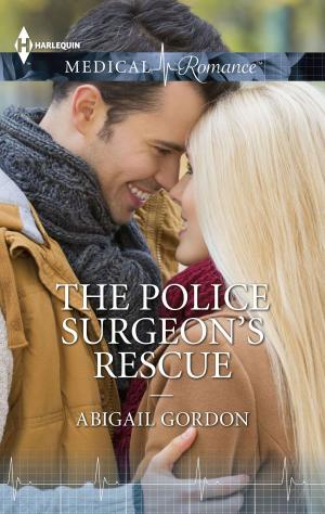 Book cover of The Police Surgeon's Rescue