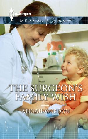 Cover of the book The Surgeon's Family Wish by Brenda Jackson, Kat Cantrell, Joss Wood