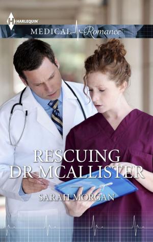 Cover of the book Rescuing Dr. MacAllister by Katherine Glick