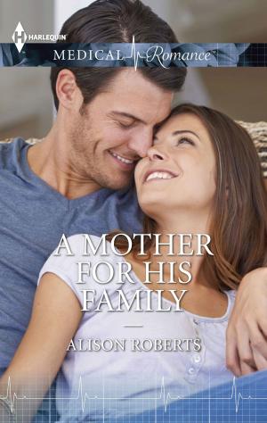 Cover of the book A Mother for His Family by Lucy Gordon