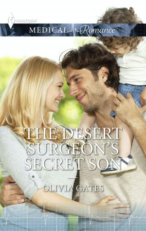 Cover of the book The Desert Surgeon's Secret Son by Pamela Stone