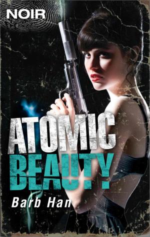Cover of the book Atomic Beauty by Jennifer Lohmann