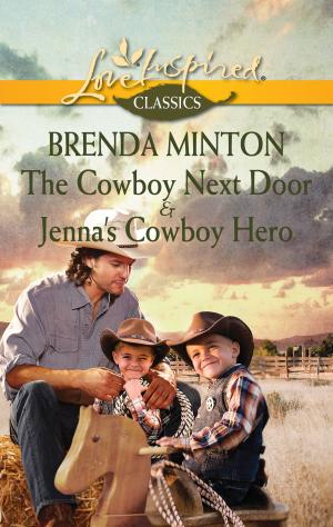 Book cover of The Cowboy Next Door & Jenna's Cowboy Hero