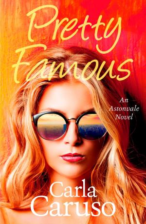Cover of the book Pretty Famous by Susan Murphy