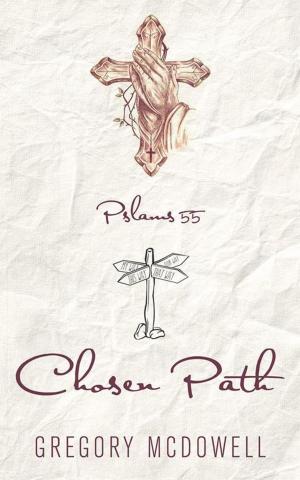 Cover of the book Chosen Path by Sister Louise Sweigart cgs
