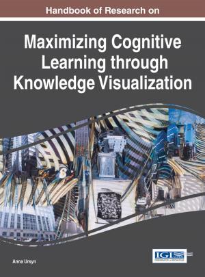 Cover of the book Handbook of Research on Maximizing Cognitive Learning through Knowledge Visualization by Lucio Grandinetti, Ornella Pisacane, Mehdi Sheikhalishahi