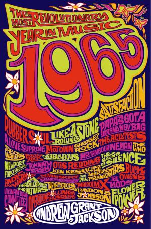 Book cover of 1965: The Most Revolutionary Year in Music