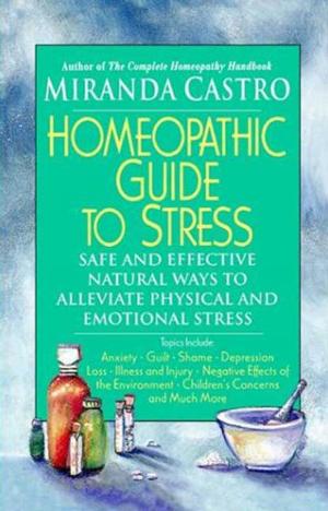 Cover of the book Homeopathic Guide to Stress by Linda Rehberg, Lois Conway