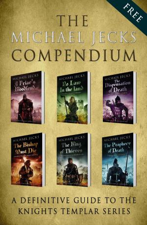 Cover of the book The Michael Jecks Compendium (A Free Sampler) by Paul Doherty
