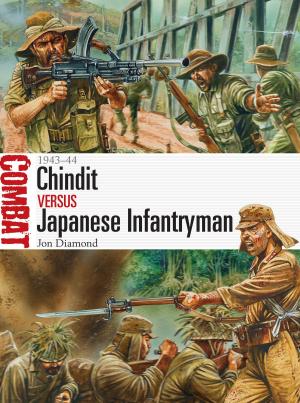 Book cover of Chindit vs Japanese Infantryman