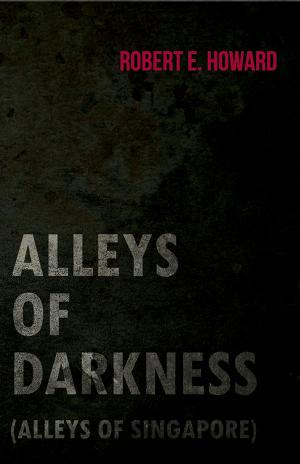 Book cover of Alleys of Darkness (Alleys of Singapore)