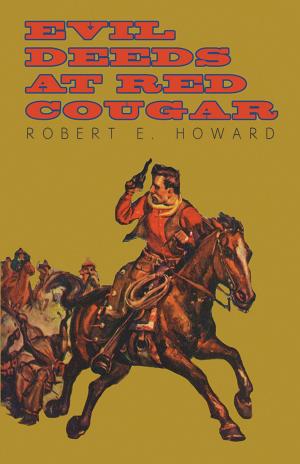Cover of the book Evil Deeds at Red Cougar by Burr Bassell