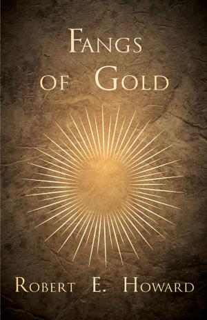 Book cover of Fangs of Gold