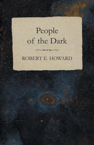 Cover of the book People of the Dark by Montague Summers