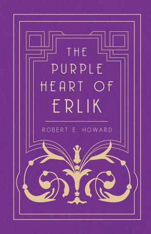 Cover of the book The Purple Heart of Erlik by Alexandre Dumas