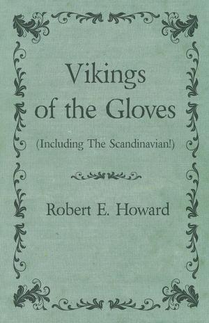 Book cover of Vikings of the Gloves (Including The Scandinavian!)