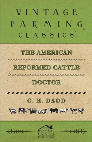 Cover of the book The American Reformed Cattle Doctor by Edgar Allan Poe
