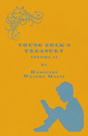 Book cover of Young Folk's Treasury Volume II - in 12 Volumes