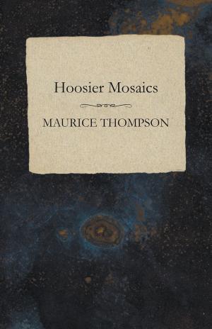 Cover of the book Hoosier Mosaics by W. Bromley Davenport