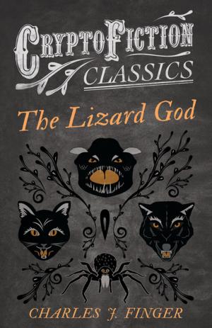 Cover of the book The Lizard God (Cryptofiction Classics - Weird Tales of Strange Creatures) by Edvard Grieg