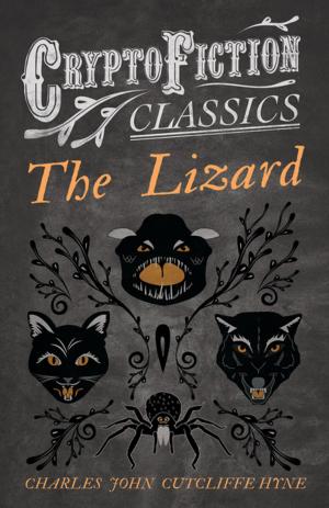 Cover of the book The Lizard (Cryptofiction Classics - Weird Tales of Strange Creatures) by G. N. Potanins