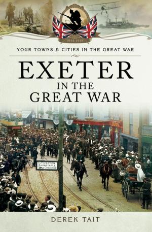 Cover of the book Exeter in the Great War by John D Grainger