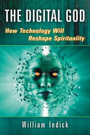 Cover of the book The Digital God by Reed W. Smith