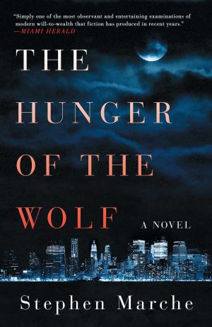 Cover of the book The Hunger of the Wolf by Martin Cruz Smith