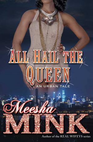 bigCover of the book All Hail the Queen by 