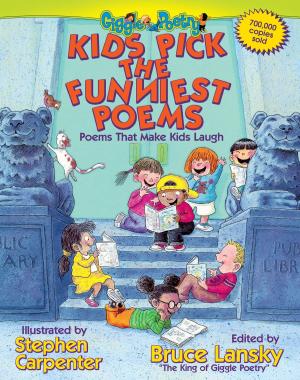 Cover of the book Kids Pick The Funniest Poems by Larry Kane