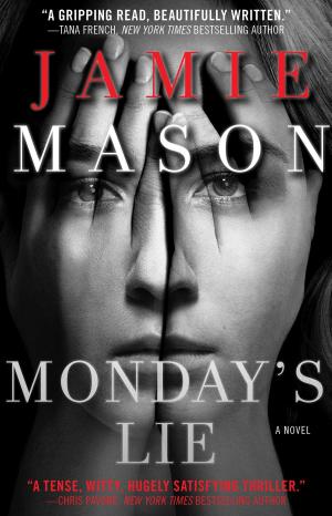 Cover of the book Monday's Lie by Michael Hirst, Elizabeth Massie