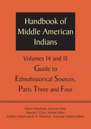Book cover of Handbook of Middle American Indians, Volumes 14 and 15