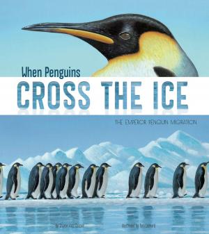 Cover of the book When Penguins Cross the Ice by Stacia Deutsch