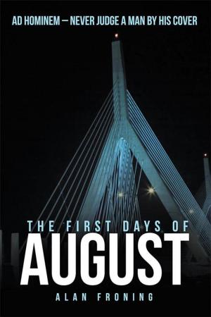 Cover of the book The First Days of August by Thomas Cater