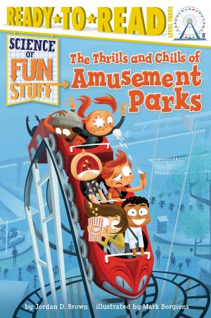 Cover of the book The Thrills and Chills of Amusement Parks by Lauren Thompson