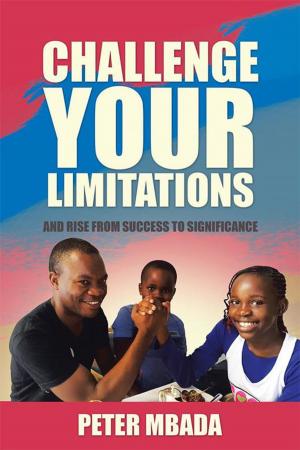 Cover of the book Challenge Your Limitations by Nkosinathi Malevu