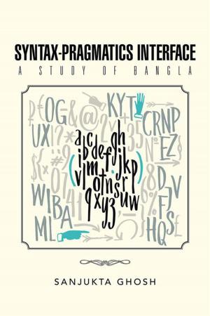 Cover of the book Syntax-Pragmatics Interface by Anusua Chatterjee