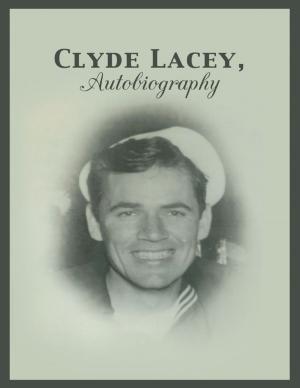 Cover of the book Clyde Lacey, Autobiography by Misty Reddington