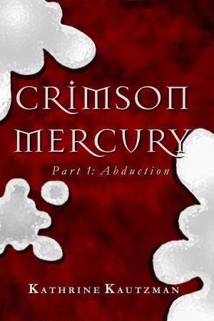 Cover of the book Crimson Mercury Part 1 by J.M. Holmes